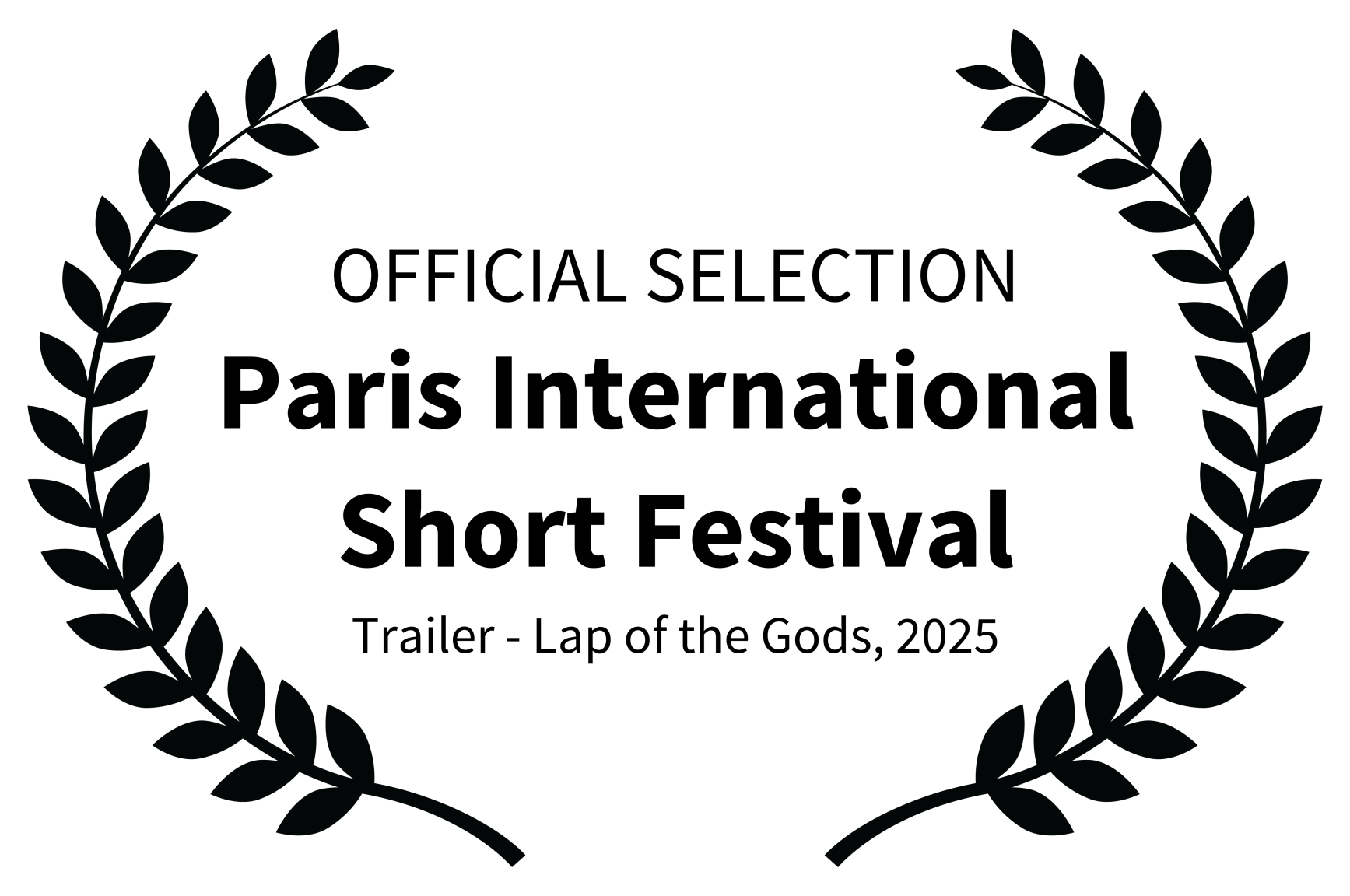 OFFICIAL SELECTION - Paris International Short Festival - Trailer - Lap of the Gods 2025